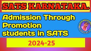 Admission through Promotion In SATS With complete Details SATS solutions [upl. by Boris]