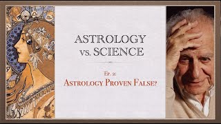 Astrology Proven False Ep 2 Astrology vs Science [upl. by Leuqcar]