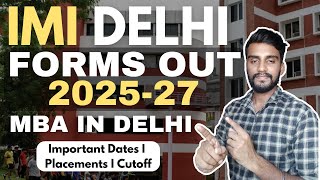 IMI Delhi forms out  Admission Process  Cutoffs  Exams Accepted  Fees  Apply or not IMI vs IIM [upl. by Alliuqahs]