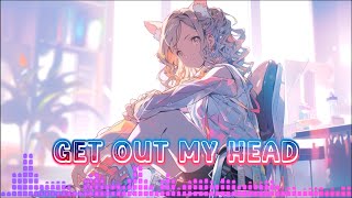 Get Out My Head  Shane Codd Nightcore Lyrics [upl. by Touber621]