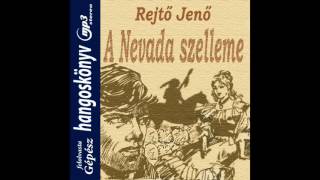 Rejtő Jenő  A nevada szelleme hangoskönyv [upl. by Uaerraj121]