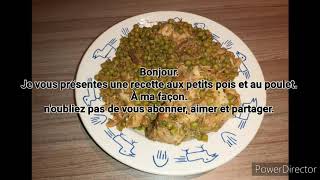 Recette aux petits pois et au poulet [upl. by Ailiec703]