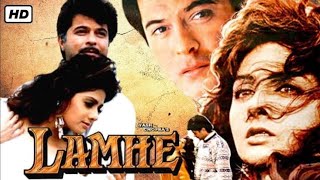 Lamhe 1991 Full Movie in Hindi  Anil Kapoor  Sridevi  Anupam Kher  full movie Review amp facts [upl. by Oitaroh431]