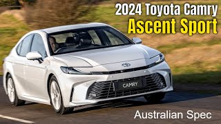 2024 Toyota Camry Ascent Sport Australian Spec [upl. by Erdeid]