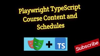 0  Playwright TypeScript Course Contents and Schedules [upl. by Eckblad221]