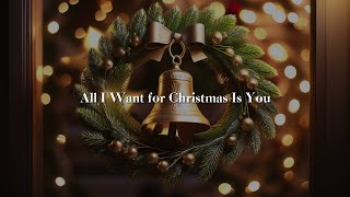 All I Want for Christmas Is You  Lyrics Mariah Carey Sia Ariana Grande [upl. by Piwowar]