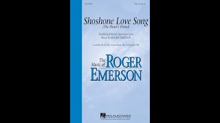 Shoshone Love Song SATB Choir  Music by Roger Emerson [upl. by Lenahtan]