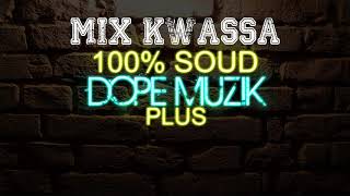 Mix De Kwassa [upl. by Sirromal]