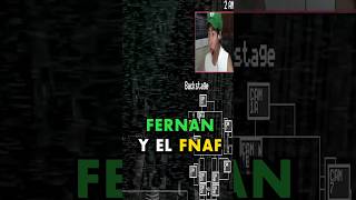 FERNAN y el FNAF 🥵 fnaf fivenightsatfreddys fernanfloo shorts gameplay [upl. by Maleeny367]