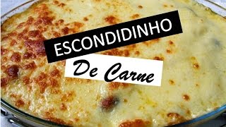 ESCONDIDINHO DE MANDIOCA COM RECHEIO DE CARNE [upl. by Aicsile171]