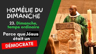 Lévangile la foule et la leçon de démocratie  Méditation biblique ✝️  23e dimanche ordinaire B [upl. by Amahs]