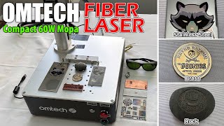 OMTECH Compact 60W MOPA Fiber Laser  ENGRAVING EVERYTHING EASILY [upl. by Stephie]