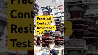 Practical Contact Resistance Test Explained ContactResistanceTestCircuitBreakerTesting [upl. by Fontana]