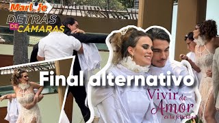 Vivir de amor Final Alternativo  Misael y Rebeca interrumpen la boda de Angelli y José Emilio  BTS [upl. by Lauder211]