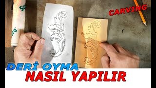 Deri Oyma Sanatına Giriş  Carving 1 [upl. by Nailij]