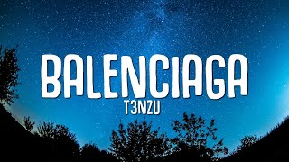 Balenciaga  T3NZU [upl. by Dias862]