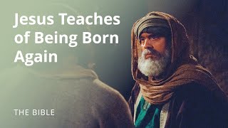 John 3  Jesus Teaches of Being Born Again  The Bible [upl. by Eceela]