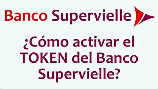 ¿Cómo activar el TOKEN del Banco Supervielle [upl. by Ellemrac512]