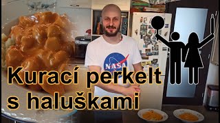 Najlepší kurací perkelt s haluškami  recept [upl. by Hairej731]