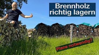 Brennholz Meterholz richtig trocknen und lagern muss es immer eine Plane sein [upl. by Ralip797]