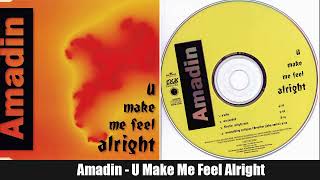 Amadin  U Make Me Feel Alright Extended Mix 1994 [upl. by Joseph]