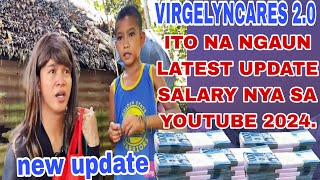 VIRGELYNCARES 20 GANITO NA NGAUN LATEST UPDATE SALARY NYA SA YOUTUBE 2024 [upl. by Lebna]