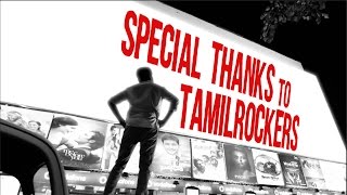 Special Thanks to TamilRockers  Fully Filmy [upl. by Anirtac]