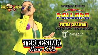 TERKESIMA Rena KDI New pallapa PUTRA SKAWAN Pekalongan [upl. by Nollahp855]