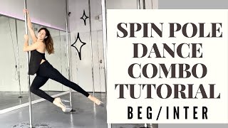 SPIN POLE DANCE COMBO TUTORIAL FOR BEGINNERS  BEGINNER POLE SPIN MOVES [upl. by Nowtna]