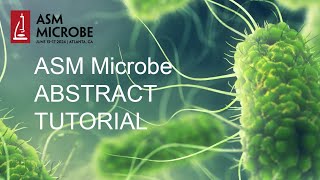 How to Submit an Abstract for ASM Microbe 2024 [upl. by Leicester]