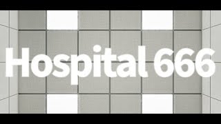 Hospital 666  Demo Gameplay  I take a hospital elevator to nowhere [upl. by Daye]