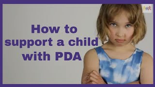 What is PDA and how to support a child with PDA [upl. by Ahsinoj453]