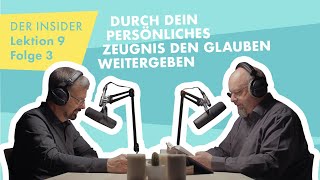 54 Durch dein persönliches Zeugnis den Glauben weitergeben I christlicher Podcast Das Gespräch [upl. by Bridie]