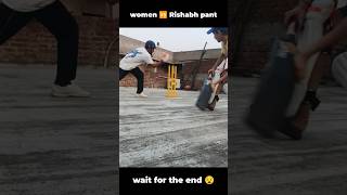 Women 🆚 Rishabh pant cricket funny shorts [upl. by Walker]