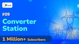 Converter Station  Introduction to HVDC Transmission  High Voltage Direct Current Transmission [upl. by Ecyaj]