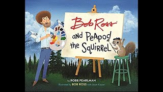 Bob Ross and Peapod the Squirrel [upl. by Callum]