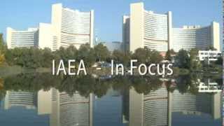 IAEA In Focus [upl. by Leila]