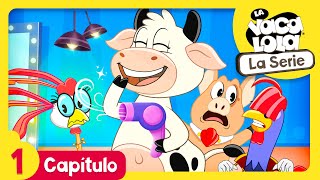 La Vaca Lola La Serie  ¡No hay nadie en el mundo como yo  Episodio 1 [upl. by Kind766]