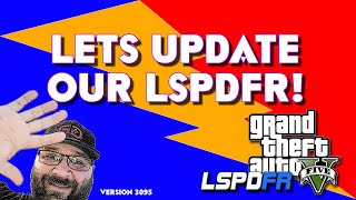 Lets Update our GTAV and LSPDFR to Version 3095  Tips and Tricks  gtav lspdfr [upl. by Ycnaf]