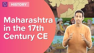 Maharashtra In The 17th Century CE  Class 7  History  Learn With BYJUS [upl. by Einnaoj]