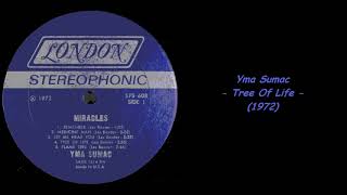 Yma Sumac  Tree Of Life 1972 [upl. by Deeanne]