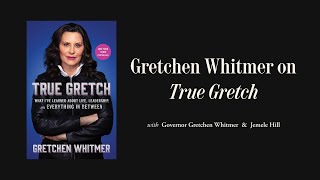 Governor Gretchen Whitmer Discusses Governing and New Book True Gretch  The Atlantic Festival 2024 [upl. by Eniamart]