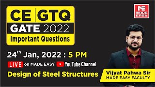 GATE Through Questions GTQGATE 2022CE Design of Steel StructuresBy Vijyat Pahwa Sir MADE EASY [upl. by Annaiel]