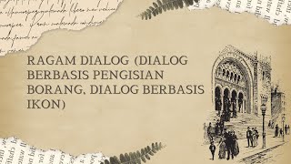 Ragam Dialog Dialog Berbasis Pengisian Borang Doalog Berbasis Ikon [upl. by Helsa]