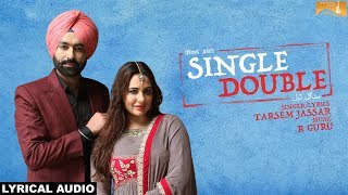 Single Double Lyrical Audio Tarsem Jassar  Ishtar Punjabi [upl. by Nuhsar447]