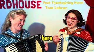 Post Thanksgiving Hymn Tom Lehrer [upl. by Monjan]