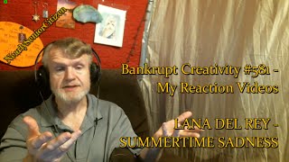 LANA DEL REY  SUMMERTIZME SADNESS  Bankrupt Creativity 581  My Reaction Videos [upl. by Doran]