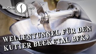 Endlich Wellentunnel für den BeeketalKutter BFK9 Räucherwiki Folge 39 [upl. by Eintrok]