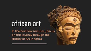 African Art  join us on this journey through the History of Art in Africa  Online Course [upl. by Crifasi]