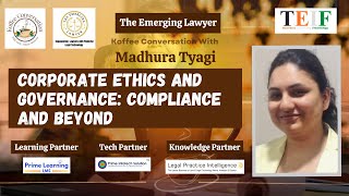 Corporate Ethics and Governance Compliance and Beyond with Madhura Tyagi  Koffee TEIF [upl. by Artkele]